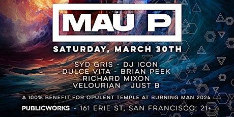 Imagem principal de Opulent Temple presents Mau P