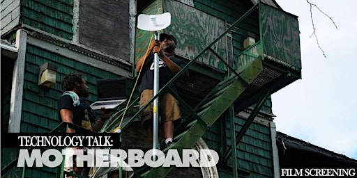 Immagine principale di Technology Talks: Motherboard Film Screening 