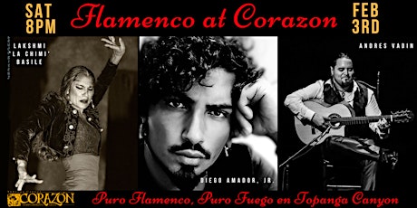 Imagem principal do evento Flamenco at Corazon with Diego Amador Jr, "La Chimi"  &  Andres Vadin