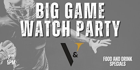 Imagen principal de Vim and Victor Big Game Watch Party