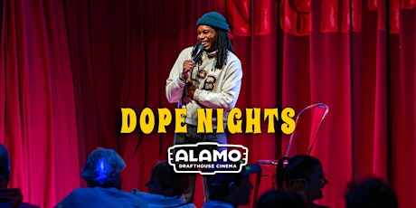 Dope Nights Comedy (Alamo Drafthouse)