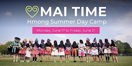 Mai Time | Hmong Summer Day Camp