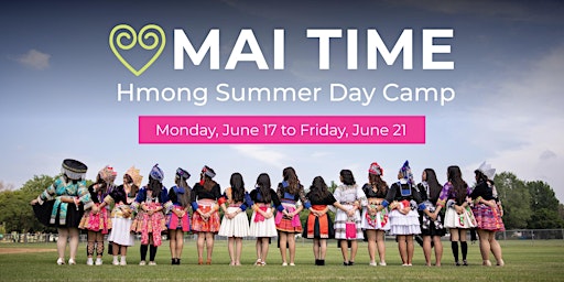 Image principale de Mai Time | Hmong Summer Day Camp