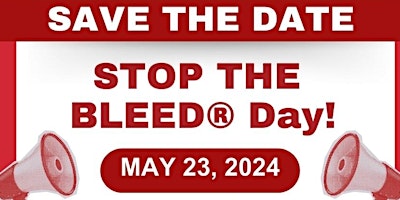 Image principale de STOP THE BLEED: National STB Day 2024