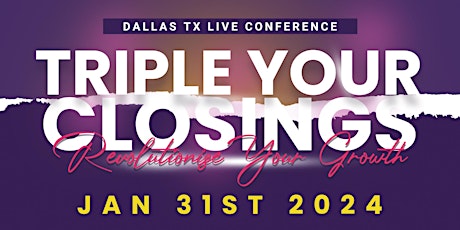 Triple Your Closings Conference Dallas