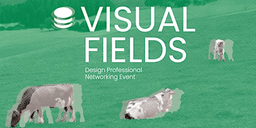 Imagem principal do evento Visual Fields · Design Professional Networking Event · 11. April