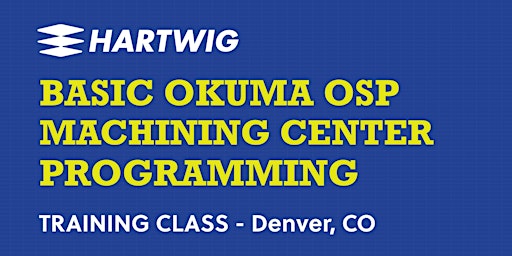 Training Class - Basic Okuma Machining Center Programming primary image