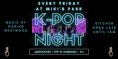 Primaire afbeelding van K-POP Night at Miki's Park | DJ Set by Dorian Westwood