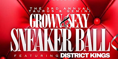 3rd Annual Grown & Sexy Sneakerball primary image