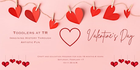 Imagen principal de Toddlers at TR - February - Valentine's Day