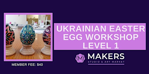 Learn to make a Ukrainian Easter Egg! primary image