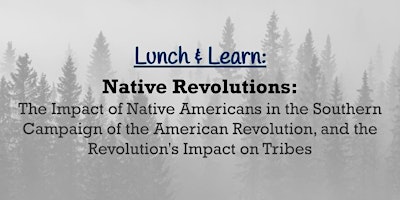 Lunch & Learn: Native Revolutions primary image