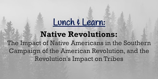 Image principale de Lunch & Learn: Native Revolutions