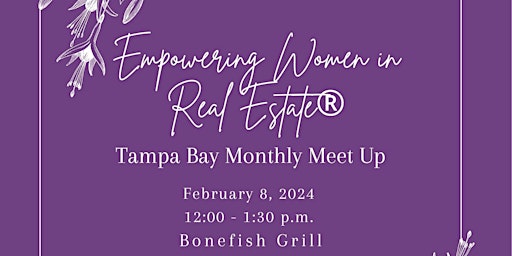 Image principale de Empowering Women in Real Estate Monthly Meet Up