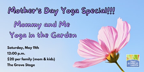 Mother's Day Mommy and Me Yoga in the Garden