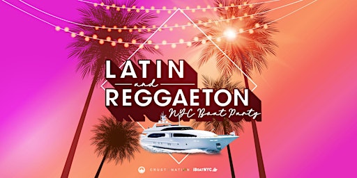 Image principale de The #1 Latin & Reggaeton Boat Party Yacht Cruise NYC