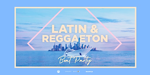 Hauptbild für The #1 Latin & Reggaeton Boat Party Yacht Cruise NYC