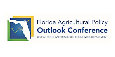 Primaire afbeelding van 9th Annual Florida Agricultural Policy Outlook Conference