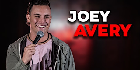 Special Engagement Live Comedy with Comedian Joey Avery