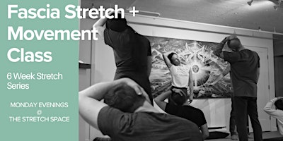 Hauptbild für Fascial  Stretch + Movement Classes Spring Series