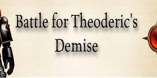 Imagem principal do evento Battle for Theoderics Demise