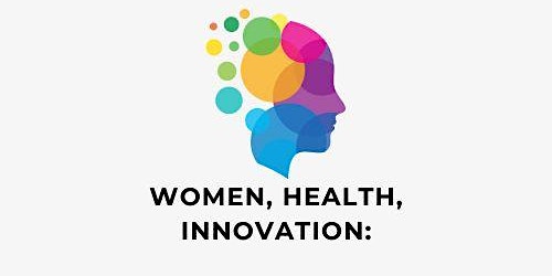 Primaire afbeelding van Women, Health, Innovation: Understanding AI