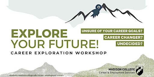 Imagen principal de Career Exploration Workshop-Truax Campus (Spring 2024)