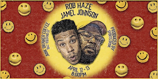 Imagem principal do evento Jamel Johnson & Rob Haze at JUNK DRAWER COFFEE (Saturday - 8pm, Stand Up)