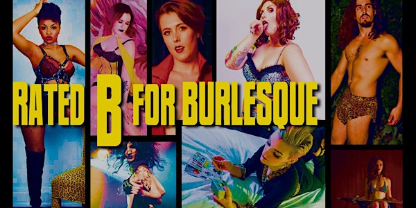 Big Smoke Burlesque: Rated B....for Burlesque 