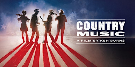 Preview Screening of Country Music: A Film By Ken Burns primary image