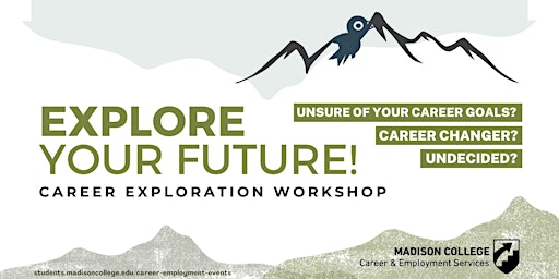 Imagem principal do evento Career Exploration Workshop-Truax Campus (Spring 2024)