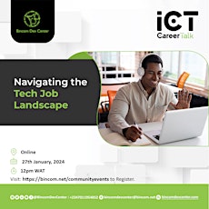 ICT Career Talk - Topic: Navigating the Tech Job Landscape