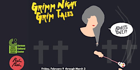 Grimm Night - Grim Tales: An Eerie Happy Hour of Unhappy Endings primary image