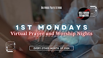 Imagen principal de Hollywood Prayer Network "1st Mondays" Virtual  Prayer and Worship Nights