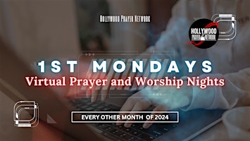 Hauptbild für Hollywood Prayer Network "1st Mondays" Virtual  Prayer and Worship Nights