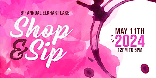 Shop & Sip Elkhart Lake 2024 primary image