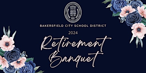 Imagem principal do evento 2024 Bakersfield City School District Retirement Banquet