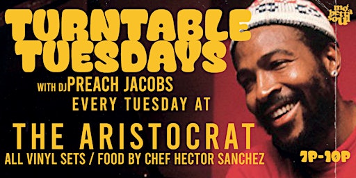 Imagem principal de Turntable Tuesdays @ The Aristocrat w/ DJ Preach Jacobs