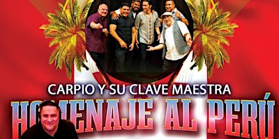 Peru Live Salsa Saturday: CARPIO Y SU CLAVE MAESTRA primary image