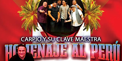 Image principale de Peru Live Salsa Saturday: CARPIO Y SU CLAVE MAESTRA