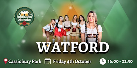 Hertfordshire Oktoberfest - Friday, WATFORD