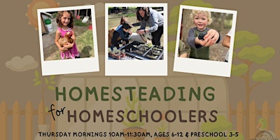 Primaire afbeelding van Homesteading for Homeschoolers Spring Co-op