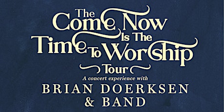 The 'Come Now Is The Time To Worship' Tour