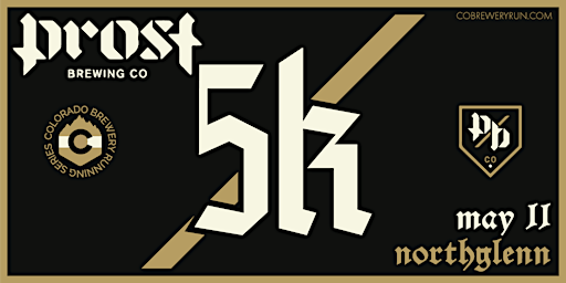Hauptbild für Prost Brewing 5k | Northglenn | 2024 CO Brewery Running Series