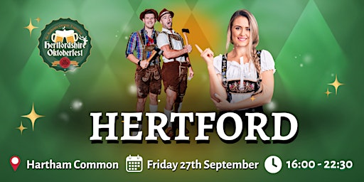 Primaire afbeelding van Hertfordshire Oktoberfest - Friday, HERTFORD