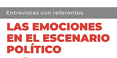 Imagen principal de Las emociones en el escenario político