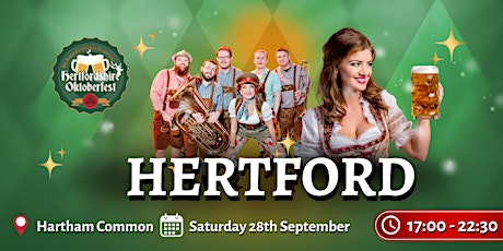 Hertfordshire Oktoberfest - Saturday EVENING Session , HERTFORD