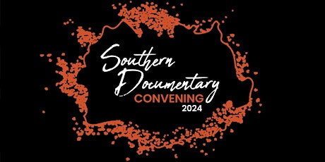 2024 Southern Documentary Convening