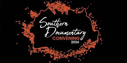 Imagem principal do evento 2024 Southern Documentary Convening