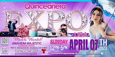 Quinceanera Expo April 7th, 2024 Orange County at Anaheim Majestic Hotel primary image